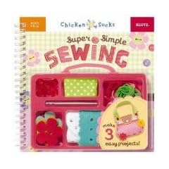 Super Simple Sewing (Klutz Chicken Socks)