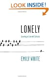 Lonely: Learning to Live with Solitude