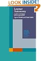 Learner Autonomy: A Guide to Developing Learner Responsibility (Cambridge Handbooks for Language Teachers)