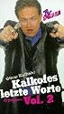 Kalkofes letzte Worte, Vol. 2