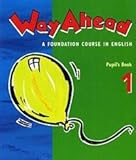 Way ahead 2 : a foundation course in English