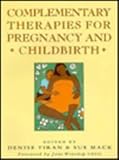 Complementary therapies for pregnancy and childbirth