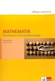 Mathematik Bruchterme und Bruchgleichungen. Klasse 8/9: Mathematik-Werkstatt. Offener Unterricht