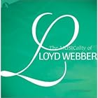 Musicality of Andrew Lloyd Webber by Andrew Lloyd Webber, John Owen Edwards, Martin Yates, National Symphony Orchestra, and Dave Willetts