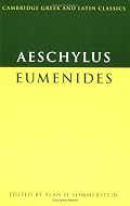 Aeschylus: Eumenides (Cambridge Greek and Latin Classics)