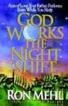 God Works the Night Shift: Acts of Love Your Father Performs Even While You Sleep