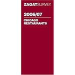 Zagatsurvey 2006/2007 Chicago Restaurants: Including Milwaukee book cover