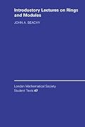 Introductory Lectures on Rings and Modules (London Mathematical Society Student Texts)