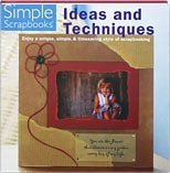 Simple Scrapbooks Ideas and Techniques w/CD-ROM