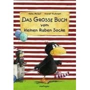 Das gro�e Buch vom kleinen Raben Socke: Die sch�nsten Bilderbuchgeschichten in einem Band