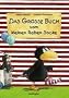 Das gro�e Buch vom kleinen Raben Socke: Die sch�nsten Bilderbuchgeschichten in einem Band