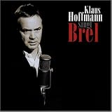Klaus Hoffmann Singt Brel