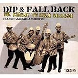 Dip and Fall Back: Classic Jamaican Mento