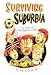 Surviving Suburbia: The Best of the Guy Chronicles