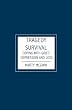 Tragedy Survival: Coping with grief, depression and loss