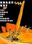 Krazy Kat: The Comic Art of George Herriman