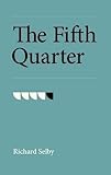 The fifth quarter