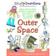 Outer Space: Stars, Space Ships, Shuttles, Satellites... the Science, the Models and You! (Crafty Inventions)