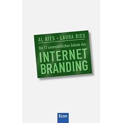 Die 11 unumstößlichen Gesetze des Internet-Branding (Gebundene Ausgabe)