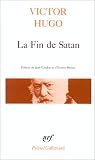 La fin de Satan par Victor Hugo La fin de Satan par Hugo