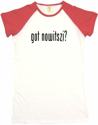 got nowitzki? Women's Tee Shirt Small-White/Red Babydoll (petite fit)