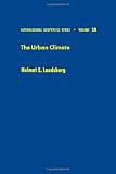 The Urban Climate, Volume 28 (International Geophysics)