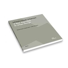 Infrastructural Urbanism: Designing the Peripheries: Addressing the In-between
