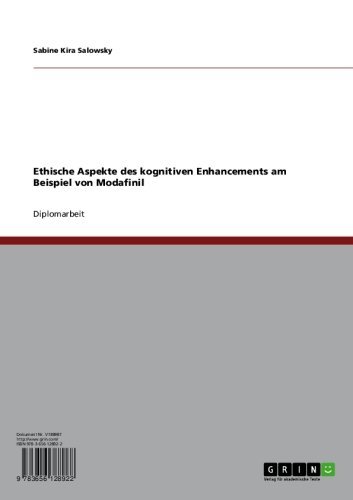Ethische Aspekte des kognitiven Enhancements am Beispiel von Modafinil (German Edition)