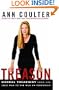 Treason: Liberal Treachery from the Cold War to the War on Terrorism