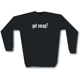 got susan? Men's Sweat Shirt in 2 colors Small thru 3XL
