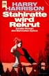 Stahlratte wird Rekrut. ( Zweiter Roman des Stahlratten- Zkylus).