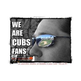 We are Cubs Fans