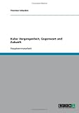 Produkt-Bild: Kuba: Vergangenheit, Gegenwart und Zukunft