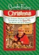 Jeanne Bice's Quacker Factory Christmas: Simple Recipes, Fabulous Parties & Decorations to Put Sparkle, Not Stress into Your Season (The Quacker Factory)