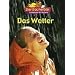 Das Wetter.