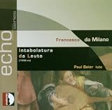 ｜Francesco da Milano: Intabolatura da Leuto
