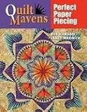 Quilt Mavens: Perfect Paper Piecing