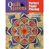 Quilt Mavens: Perfect Paper Piecing ~ Deb Karasik