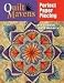 Quilt Mavens: Perfect Paper Piecing