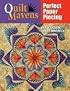 Quilt Mavens: Perfect Paper Piecing