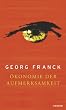 �konomie der Aufmerksamkeit: Ein Entwurf