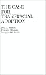 The Case for Transracial Adoption