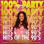 100% Party 1: Hits of 90's
