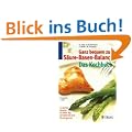 Ganz bequem zur S�ure-Basen-Balance: Das Kochbuch: 70 leichte Rezepte f�r jeden Tag: So halten Sie sich fit und gesund