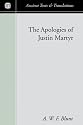 The Apologies of Justin Martyr (Ancient Texts and Translations)