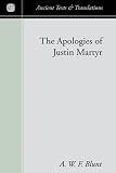 Buy : The Apologies of Justin Martyr (Ancient Texts and Translations)