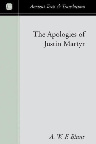 The Apologies of Justin Martyr (Ancient Texts and Translations) under The Books Store