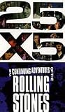 25 X 5: The Continuing Adventures of the Rolling Stones