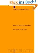 Origenes und sein Erbe. Gesammelte Studien