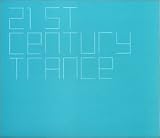 21st Century Trance Vol.1